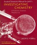 Invetigating Chemistry Solutions Manual by Jason Powell