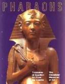 Cover of: Pharaohs by Lawrence M. Berman, Bernadette Letellier