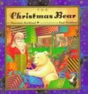 Cover of: The Christmas Bear Mini Book (Mini Book) (Mini Book)