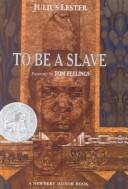 To Be a Slave (Plus) by Julius Lester, Julius Lester