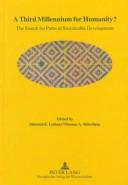 Cover of: A third millennium for humanity? by Conference "Forum Belém" (1st 1996 Belém, Brazil), Brazil Conference Forum Belem 1996 Belem, Brazi Conference Forum Belem 1996 Belem, Conference "Forum Belém" (1st 1996 Belém, Brazil)