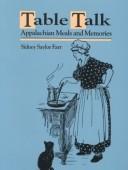 Cover of: Table Talk | Sidney Saylor Farr