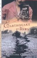 Earthquake at Dawn by Kristiana Gregory