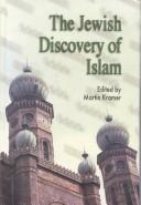 Cover of: The Jewish Discovery of Islam: Studies in Honor of Bernard Lewis
