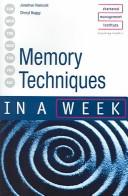 Cover of: Memory Techniques in a Week (In a Week)