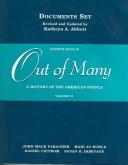 Cover of: Out of Many by John Mack Faragher, Mari Jo Buhle, Daniel Czitrom, Susan H. Armitage, Kathryn A. Abbott, John Mack Faragher, Mari Jo Buhle, Daniel Czitrom, Susan H. Armitage, Kathryn A. Abbott