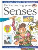 Cover of: Understanding Your Senses (Usborne Science for Beginners)