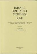 Cover of: Israel Oriental Studies: Dhimmis and Others : Jews and Christians and the World of Classical Islam (Mesopotamian Civilizations, 10)