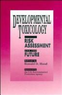 Cover of: Developmental Toxicology by Ronald D. Hood