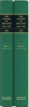 The judges in Ireland, 1221-1921 by F. Elrington Ball, Humphry W. Woolrych
