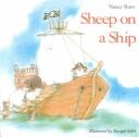 Cover of: Sheep on a Ship by Nancy E. Shaw