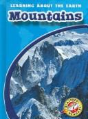 Cover of: Mountains (Learning About the Earth; Blastoff Readers)