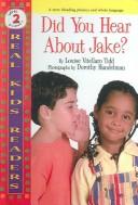 Cover of: Did You Hear about Jake? by Louise Vitellaro Tidd