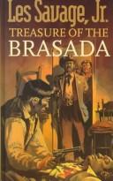 Cover of: Treasure of the Brasada | Les Savage Jr