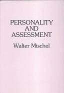 Cover of: Personality and Assessment by Walter Mischel