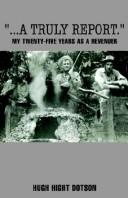 Cover of: A Truly Report: My Twenty-five Years As A Revenuer