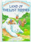 Cover of: Land of the Lost Teddies (Usborne Young Puzzle Adventures) by Emma Fischel