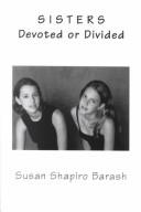 Cover of: Sisters: Devoted or Divided