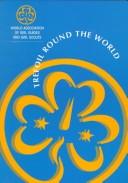Trefoil Round the World by World Association of Girl Guides and Girl Scouts.