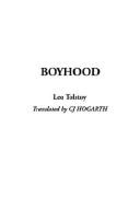 Boyhood by Lev Nikolaevič Tolstoy, CJ Hogarth