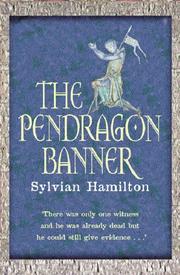 Cover of: The Pendragon Banner by Sylvian Hamilton, Sylvian Hamilton