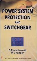 Cover of: Power System Protection and Switchgear