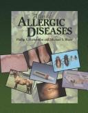 Cover of: Atlas of Allergic Diseases by Phil L. Lieberman