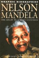 Cover of: Nelson Mandela: The Life of an African Statesman