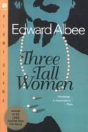 Cover of: Three Tall Women by Edward Albee