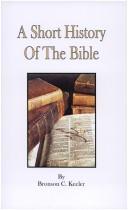 Cover of: A Short History of the Bible