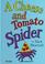 Cover of: A Cheese and Tomato Spider