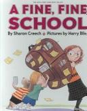 Cover of: A Fine, Fine School by Sharon Creech
