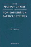 Cover of: From Markov Chains to Non-Equilibrium Particle Systems
