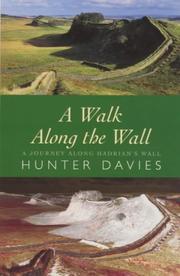 A walk along the wall by Hunter Davies