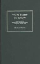 Cover of: Your Right to Know: A Citizen's Guide to the Freedom of Information Act