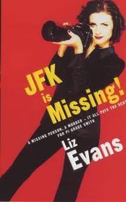 Cover of: JFK Is Missing! (PI Grace Smith Investigations) by Liz Evans