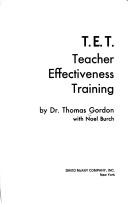 Cover of: T.E.T.: Teacher Effectiveness Training