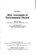 Risk assessment of environmental hazard by Robert William Kates