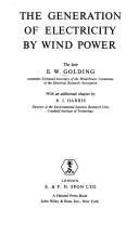 Cover of: The Generation of Electricity by Wind Power by Edward William Golding