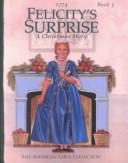 Cover of: Felicity's Surprise by Valerie Tripp