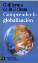 Cover of: Comprender La Globalizacion