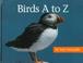 Cover of: Birds A to Z