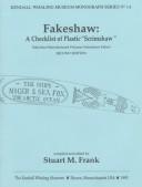 Cover of: Fakeshaw: A Checklist of Plastic "Scrimshaw" : Supplement (Kendall Whaling Museum Monograph Series)