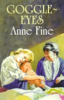 Cover of: Goggle-Eyes (Galaxy Children's Large Print) by Anne Fine