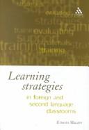 Cover of: Learning Strategies in Foreign and Second Language Classrooms