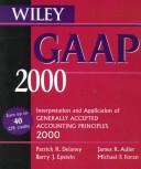 Cover of: Wiley GAAP 2000 by James R. Adler, Barry J. Epstein, Michael F. Foran