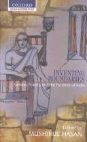 Cover of: Inventing Boundaries by Mushirul Hasan