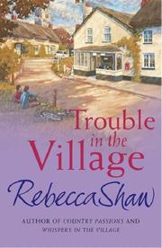 Cover of: Trouble in the Village (Tales from Turnham Malpas) by Rebecca Shaw