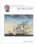 Cover of: The War of 1812 (Cornerstones of Freedom. Second Series)
