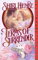 Cover of: TERMS OF SURRENDER by Shirl Henke, Shirl Henke